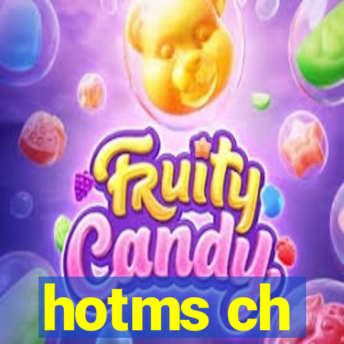 hotms ch